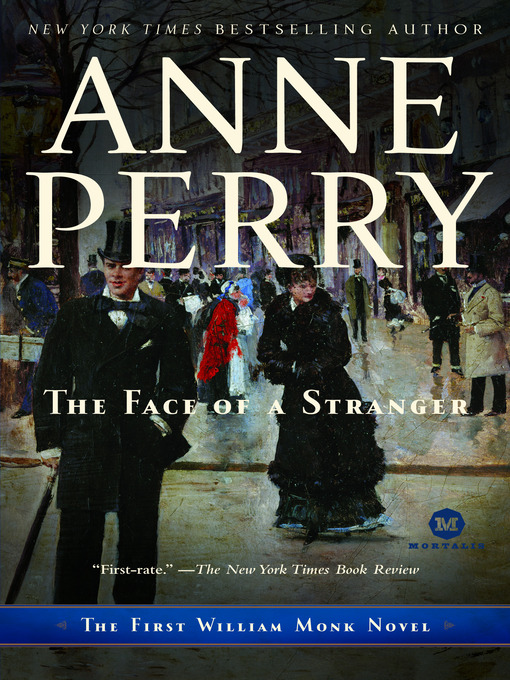Title details for The Face of a Stranger by Anne Perry - Wait list